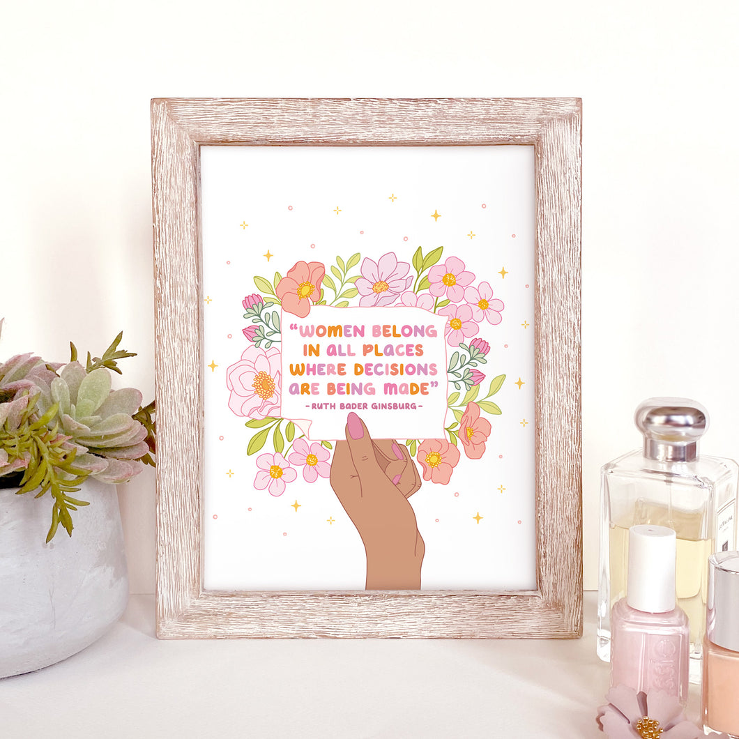 The Rosy Redhead-Women Belong in All places Ruth Bader Ginsburg Quote Art Illustration Print