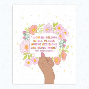 The Rosy Redhead-Women Belong in All places Ruth Bader Ginsburg Quote Art Illustration Print