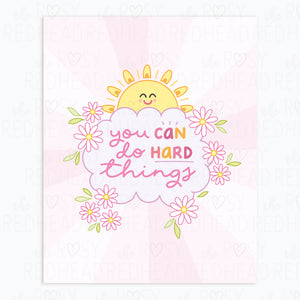 The Rosy Redhead-You can do hard things art print