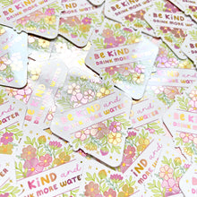 Load image into Gallery viewer, The Rosy Redhead Be Kind Drink Water Hydration waterproof sticker