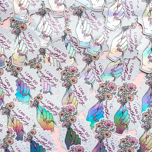 The Rosy Redhead-Waterproof Floral motivational holographic Sticker-I can do anything